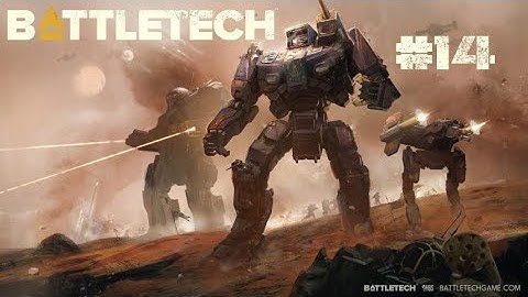 BATTLETECH – Liberation: Panzyr – Part 14 (SPOILERS, Story mission!)