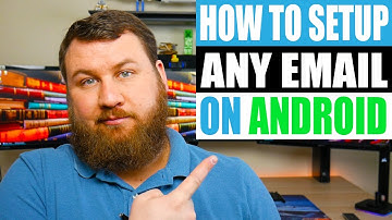 How to Setup Any Email on Android 2019