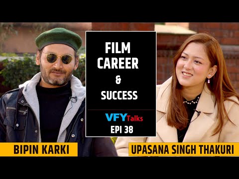 Bipin Karki & Upasana Singh Thakuri On Nepali FIlm @vfytalks Epi 38 - Season-2