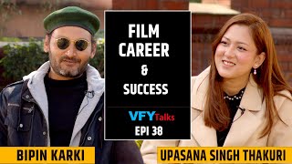 Bipin Karki | Upasana Singh Thakuri [film, Career & Success] VFY Talks | Epi 38