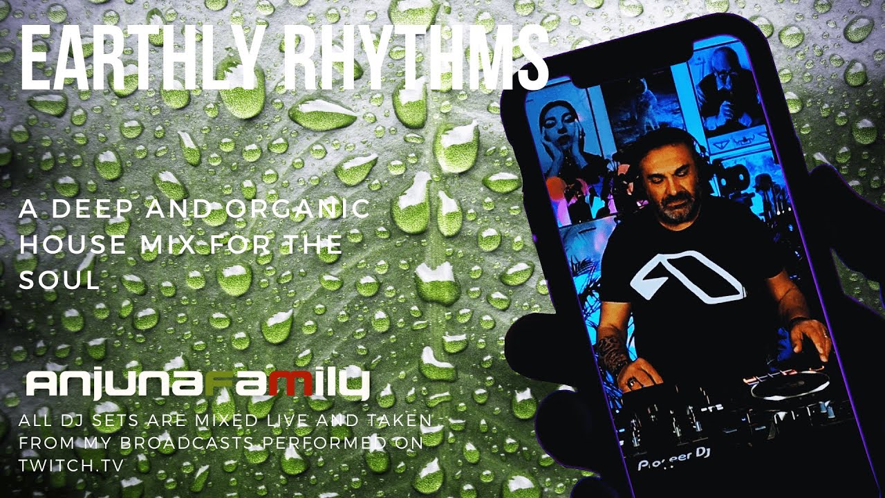 Earthly Rhythms: A Deep and Organic House Mix for the Soul [Progressive Melodic & Organic House]