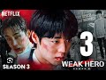Weak hero class 3 😎 #motivation #weakheroclass3#trailer