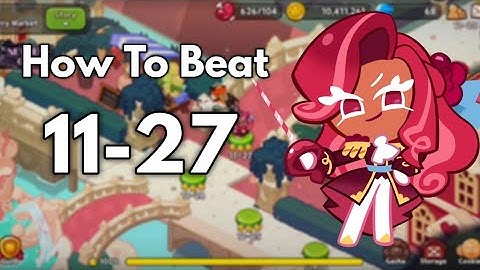 How to beat 11-27! | 3 🌟 | Cookie Run Kingdom