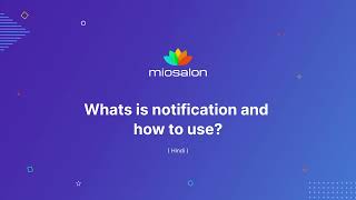 Tutorial 15: MioSalon | What is notification and how to assign message templates - Hindi