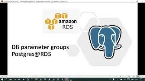 DB parameter groups postgres@RDS
