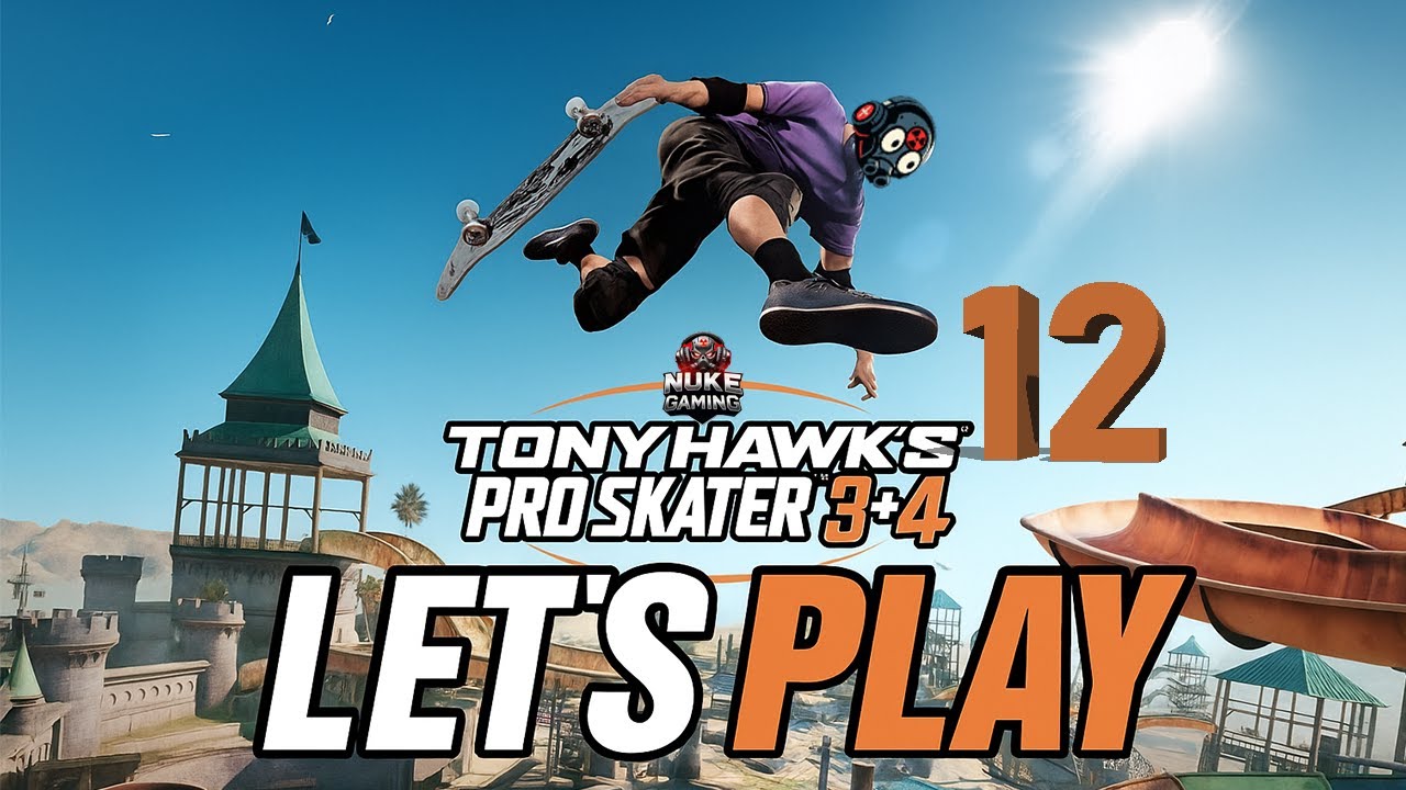 LETS PLAY TONY HAWK PRO SKATER 3 and 4 REMASTERED EPISODE 12