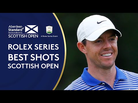 Best Shots of the 2019 Aberdeen Standard Scottish Open | Best of Rolex