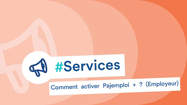 Comment activer Pajemploi + ? (Employeur)