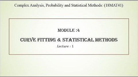 VTU CAPS18MAT41 M4 L1 CURVE FITTING