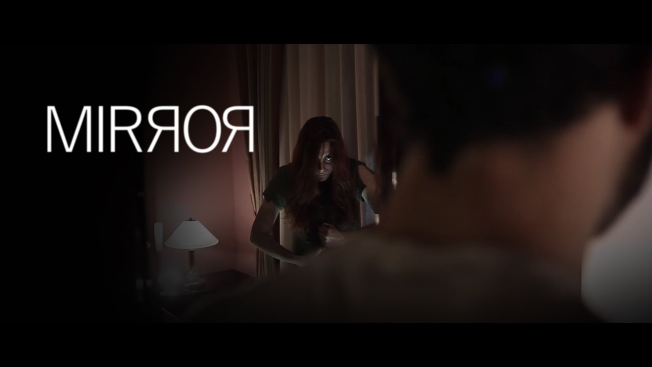 Mirror - Short Horror - YouTube