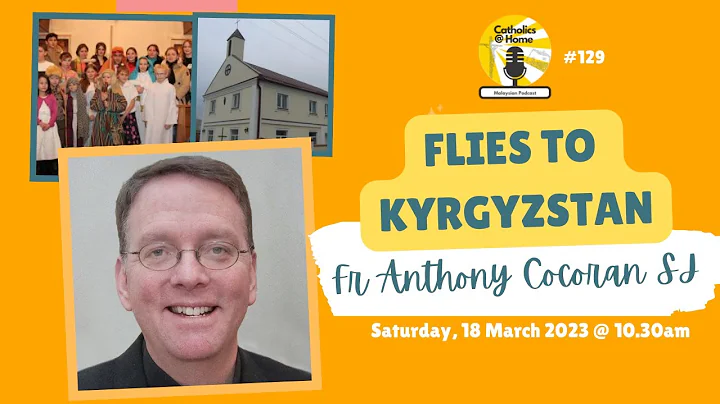 CAH flies to Kyrgyzstan with Fr Anthony Cocoran SJ...