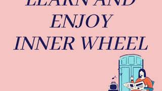 Learn and Enjoy Inner Wheel