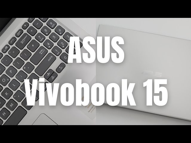 Asus VivoBook X515JA 15.6" Laptop Unboxing