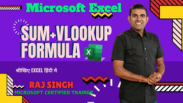 SUM + VLOOKUP Formula in Excel | Ultimate Guide | Raj Singh Microsoft Certified Trainer