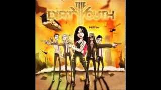 The Dirty Youth- Who I Am