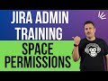 Master Jira Space (Project) Permissions | Get Started as a Jira Admin