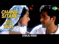 Chand Sitare with lyrics | चाँद सितारे गाने के बोल | Kaho Na Pyar Hai | Hrithik Roshan/Amisha Patel