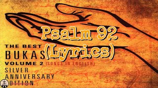 Watch Bukas Palad Psalm 92 video