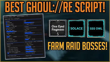 BEST GHOUL://RE SCRIPT! AUTOFARM RAID BOSSES, AUTO REPLAY, INSTA KILL NORO, ETO, TATARA!