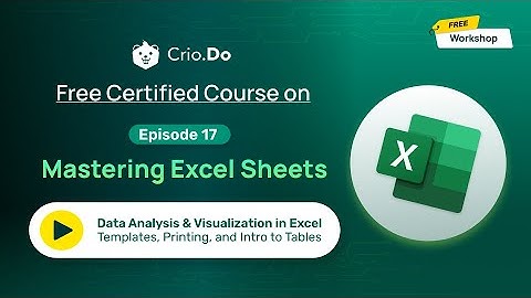 Master Excel 2024: Data Analysis & Visualization Templates, Printing Essentials, and Intro to Tables