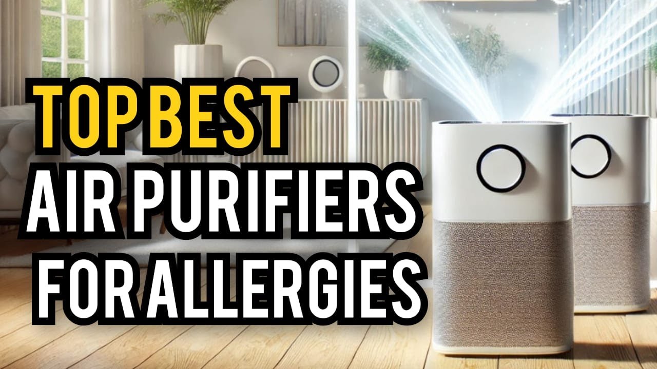Top 5 Quiet Air Purifiers for Allergies in 2025 (Breathe Easy!) - YouTube