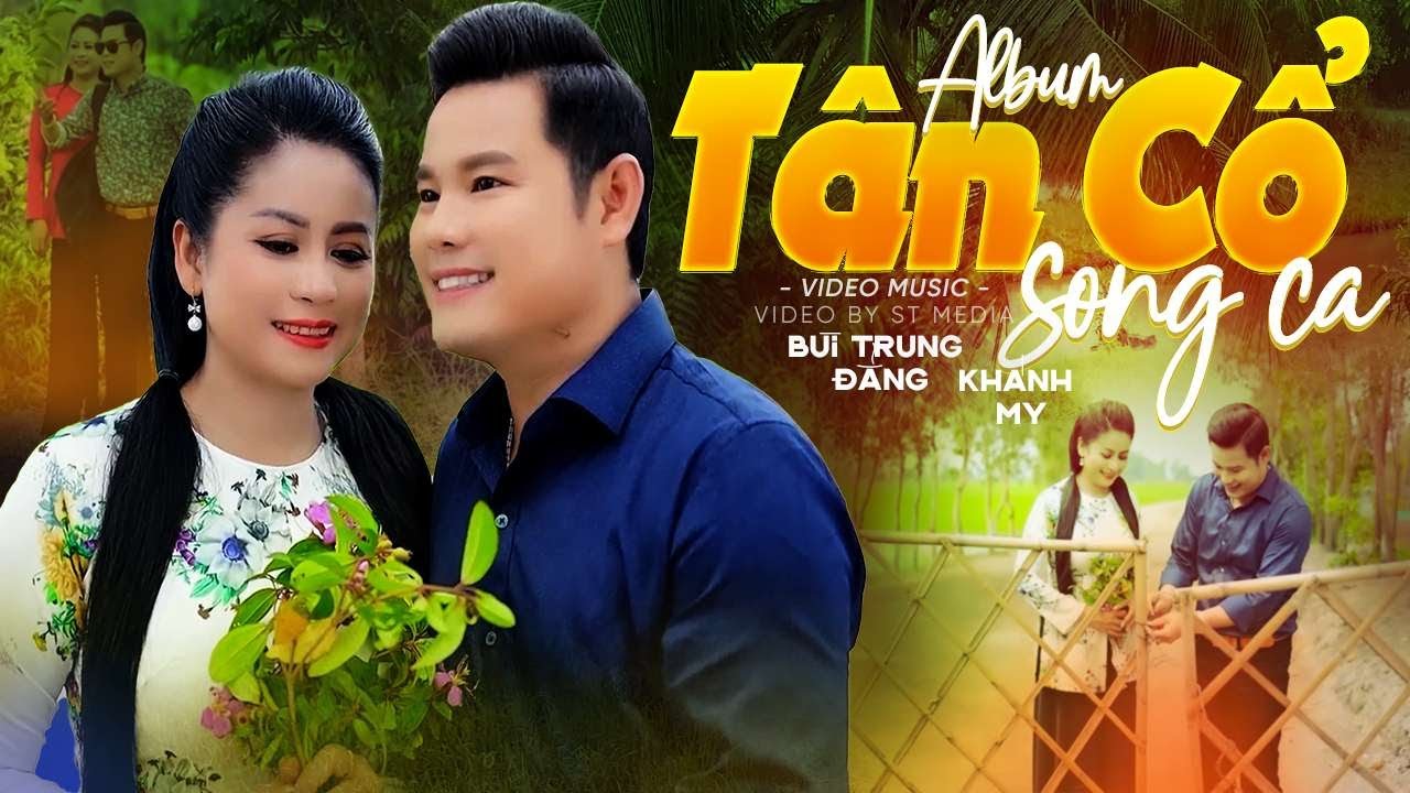 Album TÂN CỔ SONG CA Đặc Biệt Hay 🌀 TÂM HỒN XUYẾN XAO LÒNG ANH CỨ NÔN NAO MUỐN VỀ 🧬 CA CỔ MỚI HAY