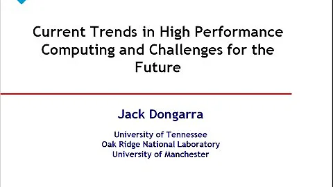 "Current Trends in High Performance Computing and Challenges for the Future," with Jack Dongarra