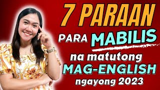 7 PARAAN para mabilis na matutong magEnglish ngayong 2023 | Aubrey Bermudez