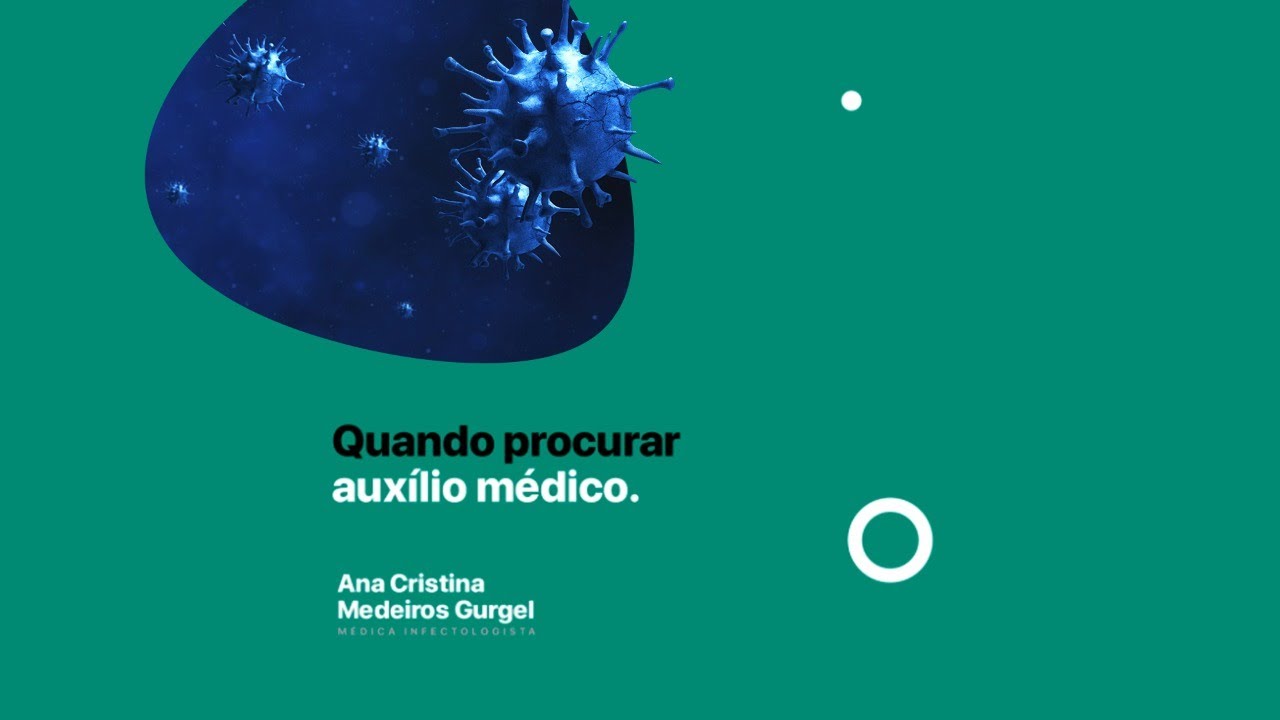 Quando procurar auxílio médico
