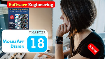SOFTWARE ENGINEERING CHAPTER 18 MobileApp Design Pressman Maxim in HINDI Part 2