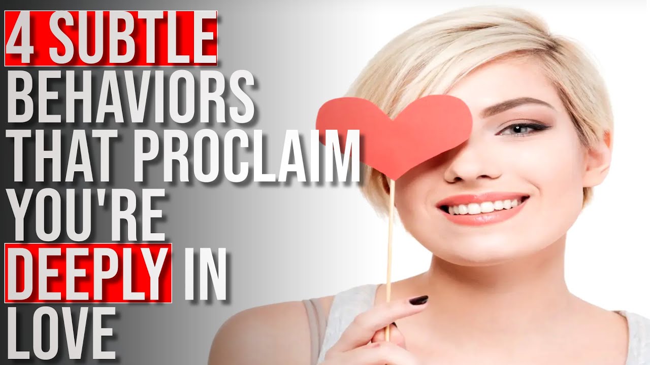 4 Subtle Behaviors That Proclaim You're Deeply in Love