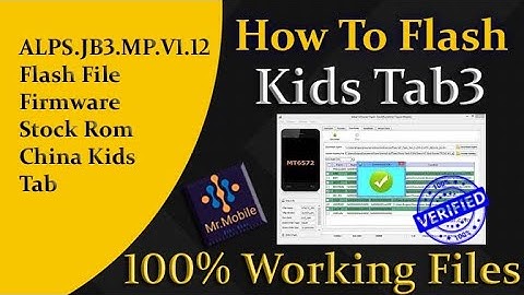 Kids Tab3 MT6572 Firmware ✅ Hang On Logo Dead Boot Repair By SP Flash Tool Stock Rom Install Guide
