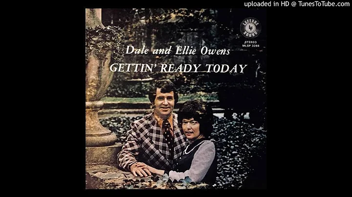 Gettin' Ready Today - Dale & Ellie Owens (1975)