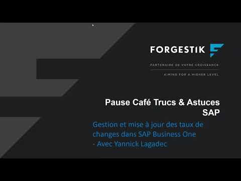 Webinaire | Pause-café | Gestion et mise à jour des taux de changes dans SAP Business On