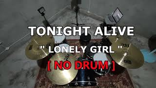 Tonight A  Lonely Girl no Sound Drum