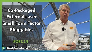 #OFC24: CPO External Laser Small Form-Factor Pluggables