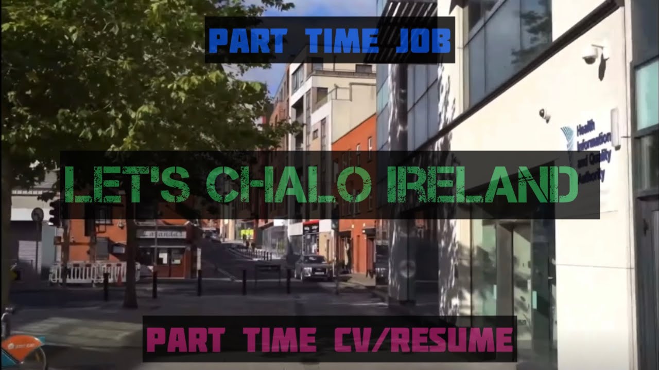 Part Time CV Resume Part Time Job In Ireland Sample CV How To Part Time CV Resume Part Time Job In Ireland Sample CV How To