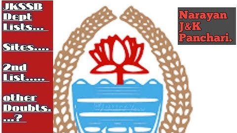JKSSB CLASS - IV JOINING PROCESS| FINAL SELECTION LIST| JKSSB UPDATE| JAMMU KASHMIR|Sites for Depts.