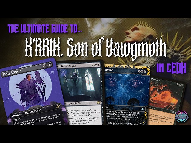 THE ULTIMATE GUIDE to K'rrik Son of Yawgmoth 💀💀💀 #cedh #commander thumbnail
