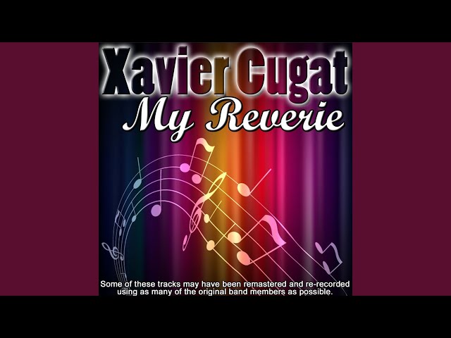 Xavier Cugat - Never My Love