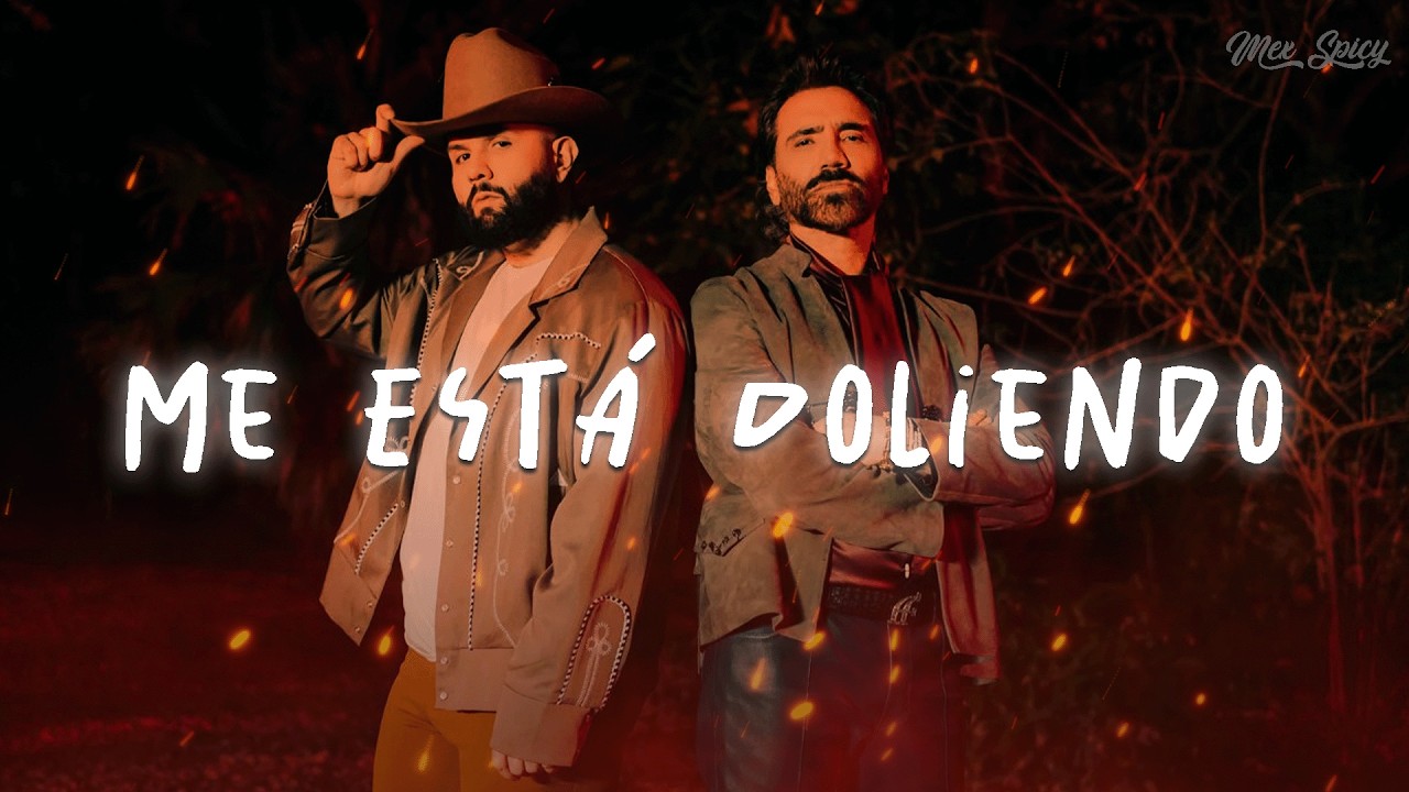 Carín León & Alejandro Fernández - Me Está Doliendo (Letra/Lyrics)