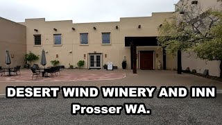 DESERT WIND WINERY AND INN, PROSSER WASHINGTON #desertwindwineryandinn