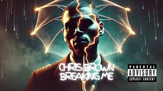 Chris Brown - Break Me (2025) #lyrics 