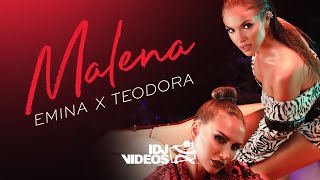 Смотреть клип Emina X Teodora - Malena