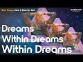 Ram dass dreams within dreams within dreams  here and now podcast ep 247