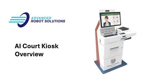 AI Court Kiosk Overview    ARS