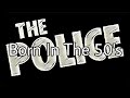 The police  born in the 50s lyric