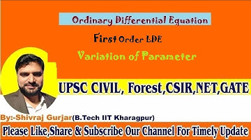 56.ODE: Variation of Parameter| First Order Differential Eq with variable coefficient |PYQ 2014|UPSC