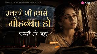 Unko Bhi Humse Mohabbat Ho Zaroori To Nahi Hindi Ghazal Cover- Talat Aziz, Sadhana Sargam