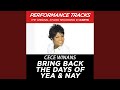 Bring Back The Days Of Yea Nay Performance Track In Key Of E G mp3